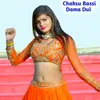 About Chaksu Bassi Dama Dul Song